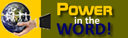 POWER in the WORD!