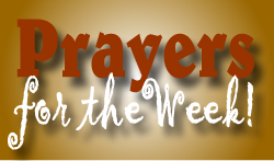 PRAYER for the WEEK
